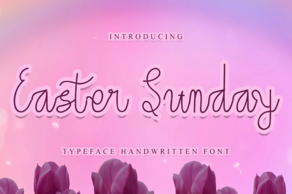 Easter Sunday Font: Stylish Typography for Campaigns