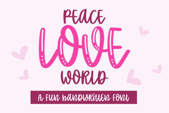 Peace Love World Font: Authentic Branding for Small Business