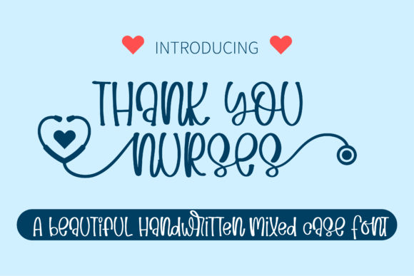 Thank You Nurses Font: A Web Designer’s Layout Review